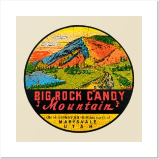 Big Rock Candy Mountain Posters and Art